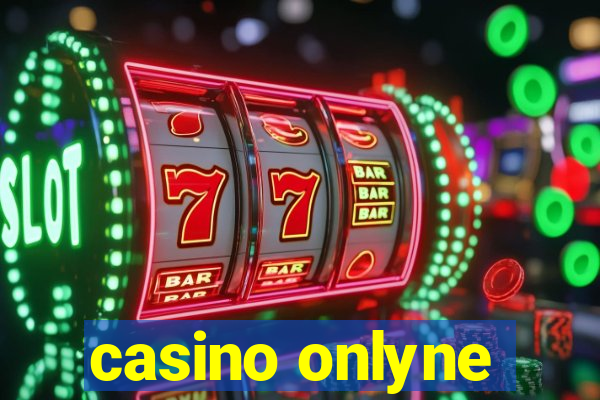 casino onlyne