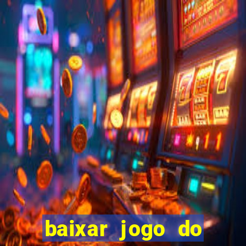 baixar jogo do tigre plataforma nova