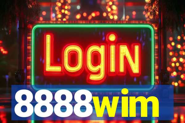 8888wim