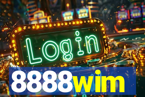 8888wim