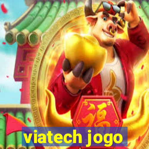 viatech jogo