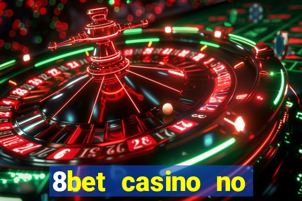 8bet casino no deposit bonus