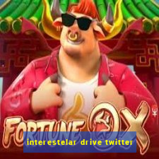 interestelar drive twitter