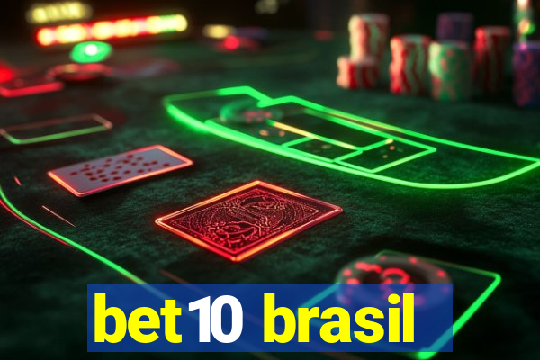 bet10 brasil