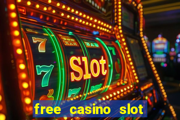 free casino slot machine games