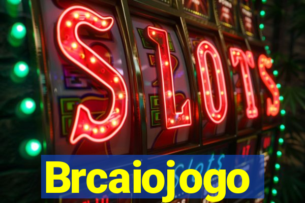 Brcaiojogo