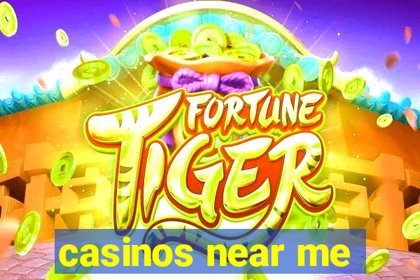 casinos near me