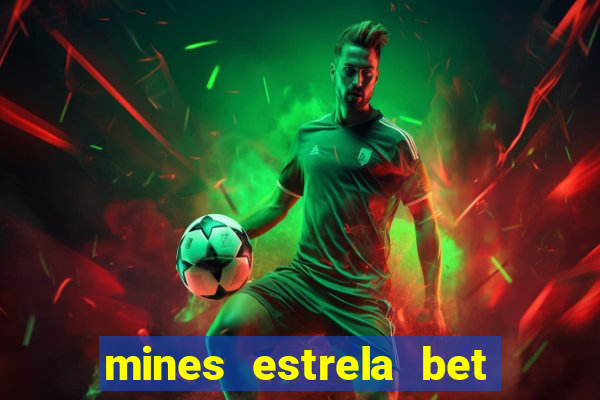 mines estrela bet telegram gratis