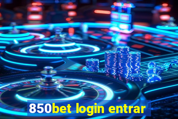 850bet login entrar