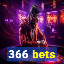 366 bets