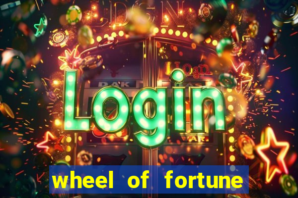 wheel of fortune slots games