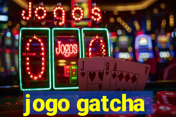 jogo gatcha