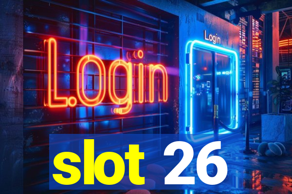 slot 26