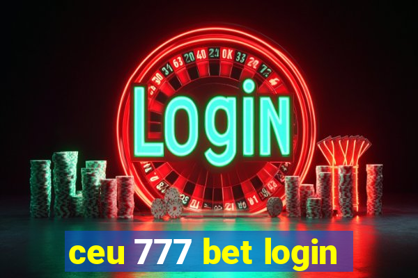 ceu 777 bet login