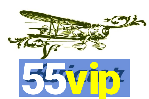 55vip