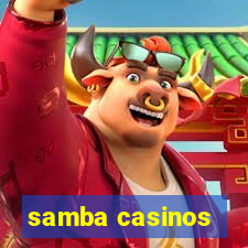 samba casinos