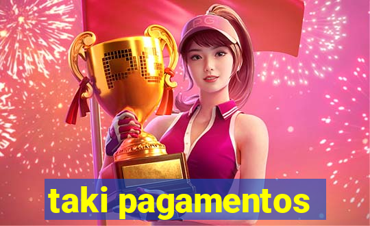 taki pagamentos