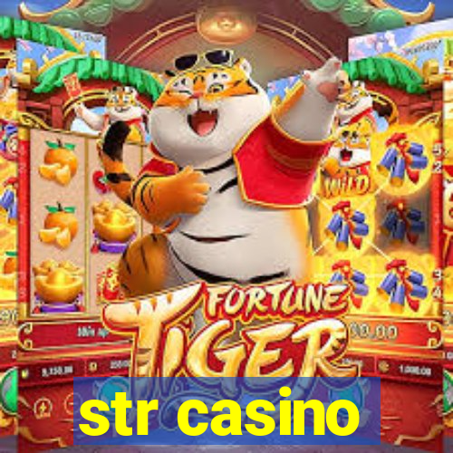 str casino