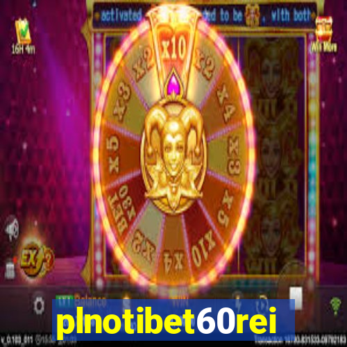 plnotibet60rei