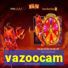 vazoocam