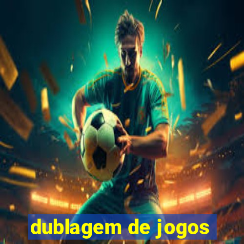 dublagem de jogos