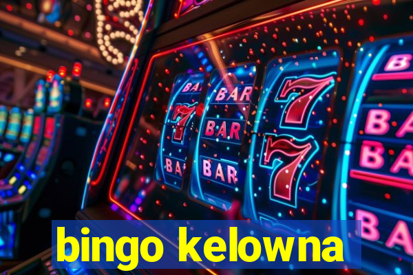 bingo kelowna