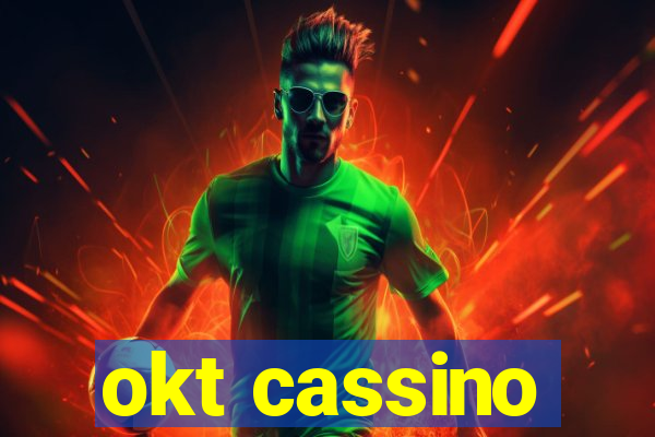 okt cassino