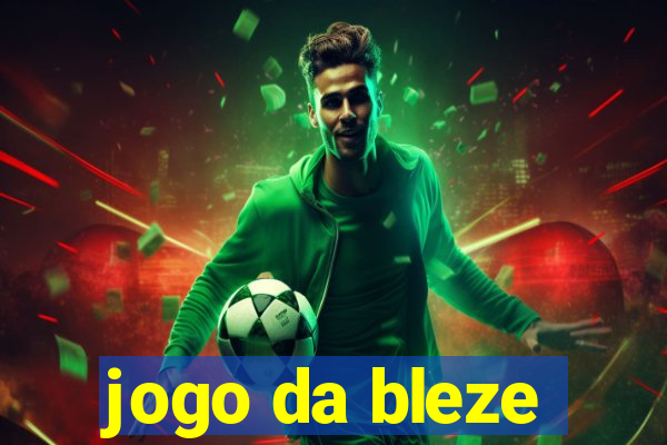 jogo da bleze