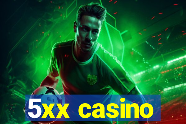 5xx casino