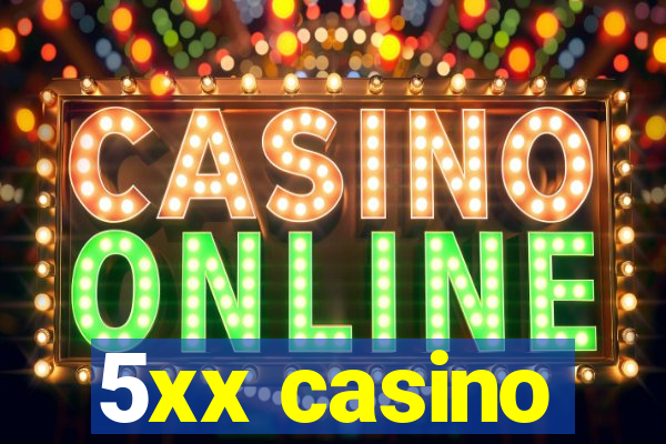 5xx casino