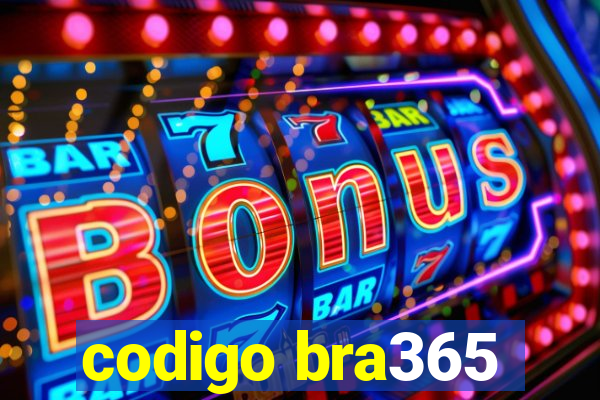 codigo bra365