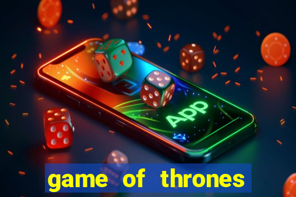 game of thrones slot machine aristocrat