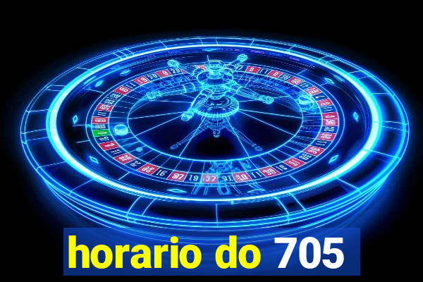 horario do 705