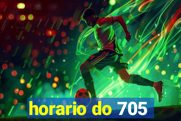 horario do 705