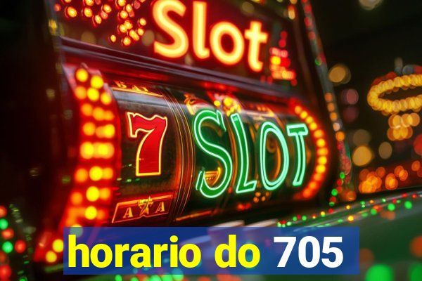 horario do 705