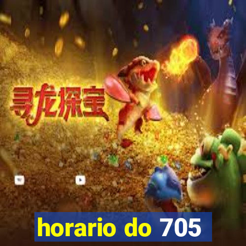 horario do 705