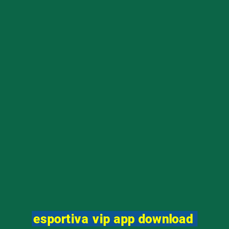 esportiva vip app download