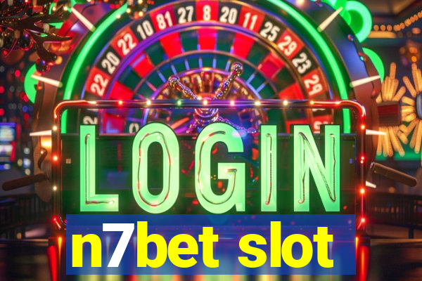 n7bet slot