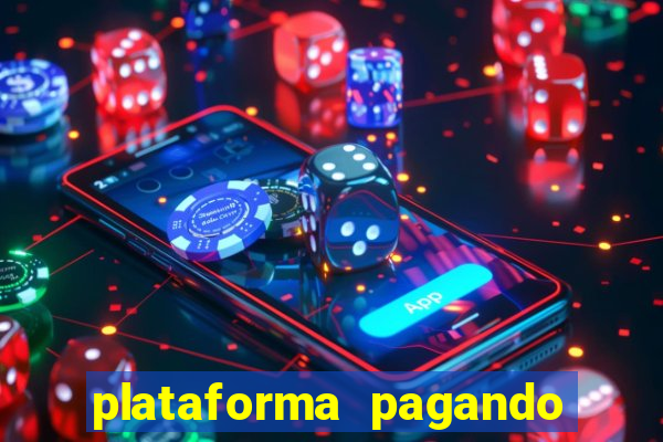 plataforma pagando no cadastro cassino