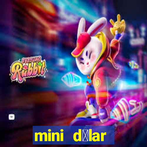 mini d贸lar c贸digo hoje 2024