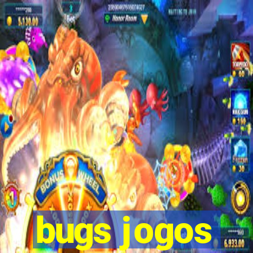 bugs jogos