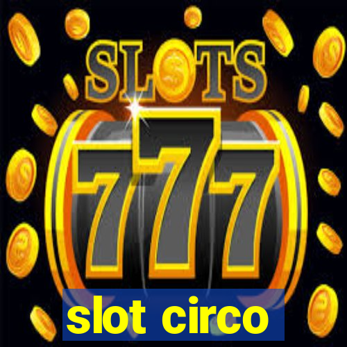 slot circo