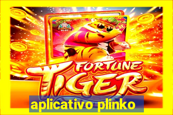 aplicativo plinko