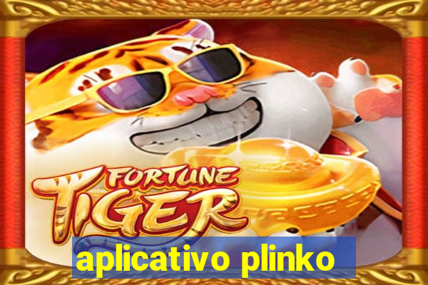 aplicativo plinko