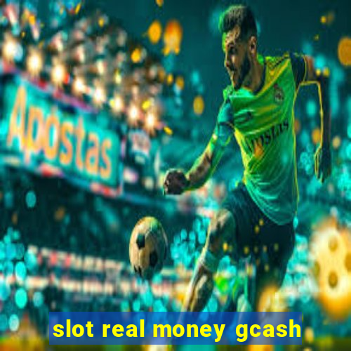 slot real money gcash