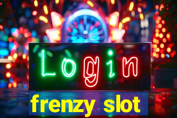 frenzy slot