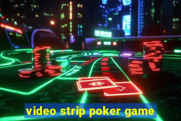 video strip poker game