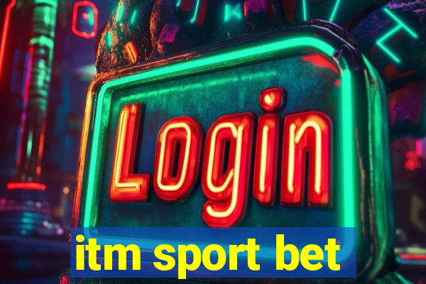 itm sport bet