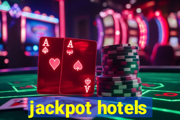 jackpot hotels