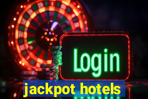 jackpot hotels